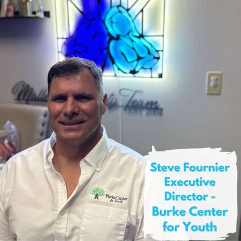 Ep.186 From Boys to Men (Steve Fournier Executive Director Burke Center for Youth)