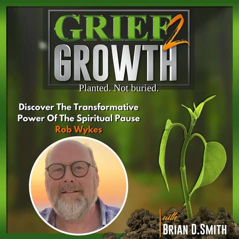 Discover The Amazing Power Of The Spiritual Pause with Rob Wykes EP 365