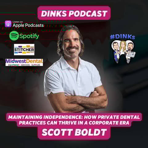 Maintaining Ownership of Your Dental Practice with Scott Boldt on Humpday Happy Hour™