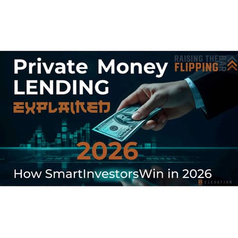 Private Money Lending Explained: How Smart Investors Win in 2026