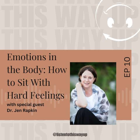 Emotions in the Body: How to Sit With Hard Feelings