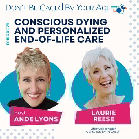 EP 79 Conscious Dying and Personalized End-of-Life Care