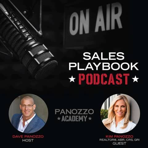 Sales Playbook Podcast: Real Estate Success with Dave & Kim Panozzo – From Military to Million-Dollar Closings
