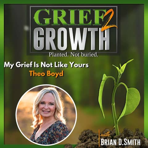 My Grief Is Not Like Yours: Theo Boyd on Layered Loss, Divine Signs & Radical Hope | EP 462