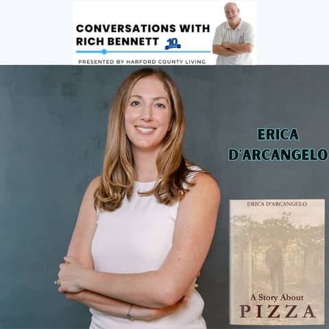The Heart of Pizza: Erica D’Arcangelo’s Legacy of Love & Flavor