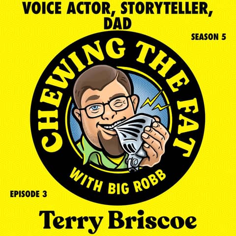 Terry Briscoe, Voice Actor, Storyteller, Dad