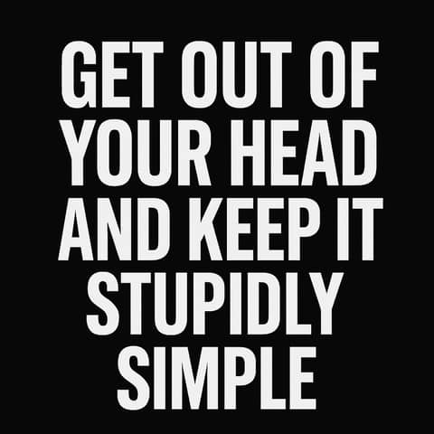 Rep. 955 Get Out Of Your Head & Keep It Stupidly Simple.