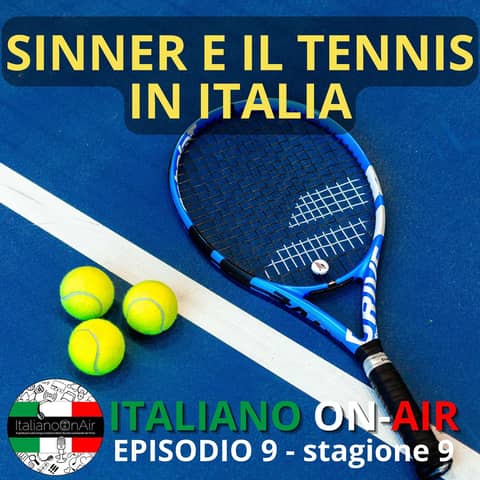 Sinner e il tennis in Italia - Episodio 9 (stagione 9)