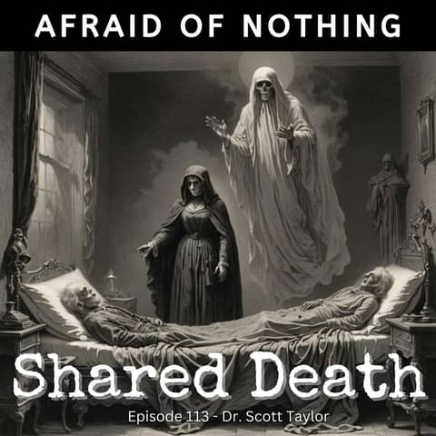 Afraid of Shared Death