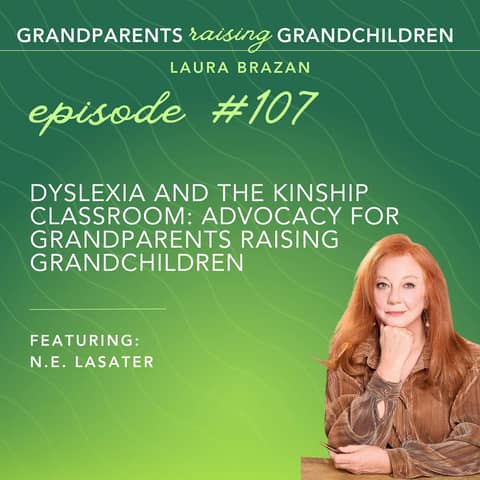 Dyslexia and the Kinship Classroom: Advocacy for Grandparents Raising Grandchildren