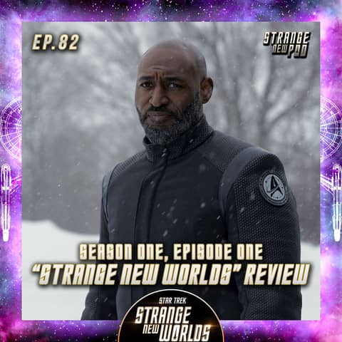 Strange New Worlds Series Premiere: "Strange New Worlds" Review w/ Jessie Gender
