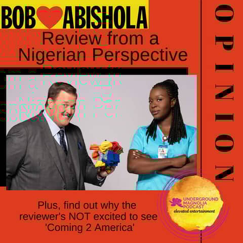 'Bob Hearts Abishola' Review from a Nigerian Perspective
