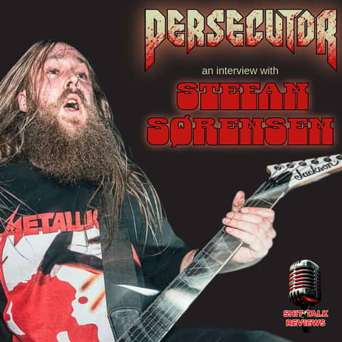 Stefan Sorenson - Persecutor - Interview Stefan Sorenson - Persecutor - Interview