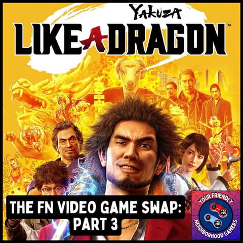 Yakuza: Like a Dragon - The FN Game Swap: Part 3