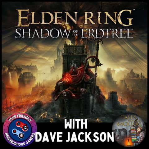 Exploring Elden Ring: Shadow of the Erdtree - with Dave Jackson