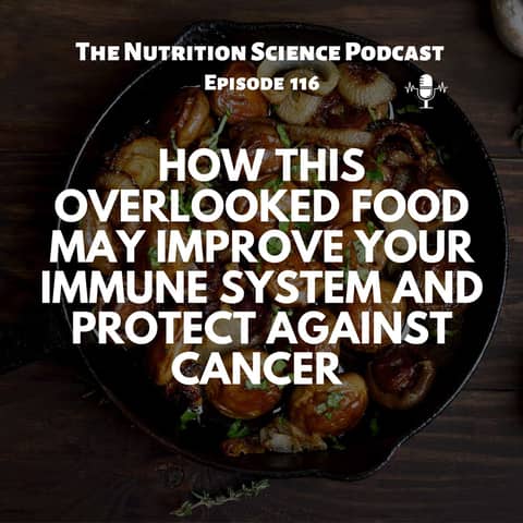 How This Overlooked Food May Improve Your Immune System and Protect Against Cancer