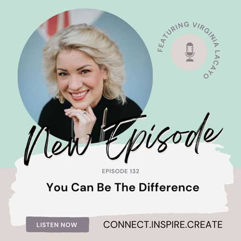 132 You Can Be The Difference with Virginia Lacayo