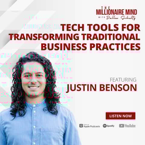 EP131: Tech Tools for Transforming Traditional Business Practices with Justin Benson