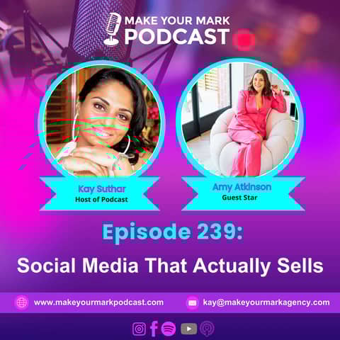 MYM 239 | Amy Atkinson on Making Sales From Social Media Without Burnout or Generic AI Content