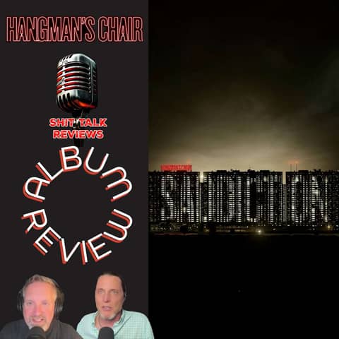 Hangman's Chair - Saddiction - Review
