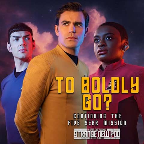 To Boldly Go? | Continuing the Five Year Mission