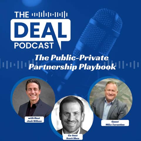 The Public-Private Partnership Playbook with Mike Tarantino