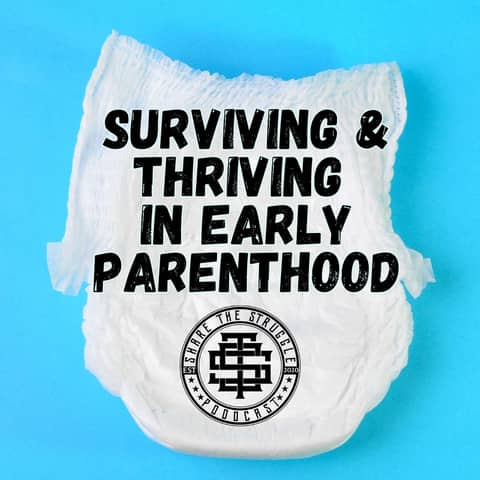 Surviving and Thriving in Early Parenthood 218