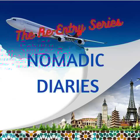 Re-Entry Series 21:  Nomads Repatriating