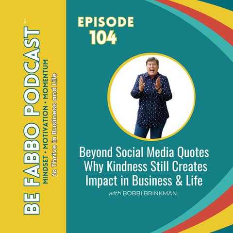 Beyond Social Media Quotes: Why Kindness Still Creates Impact in Business & Life
