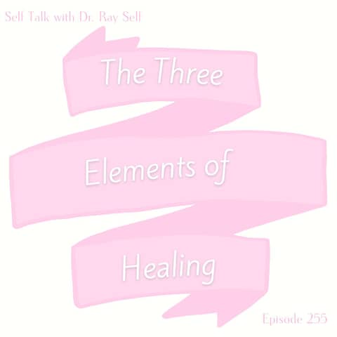 The Three Elements of Healing