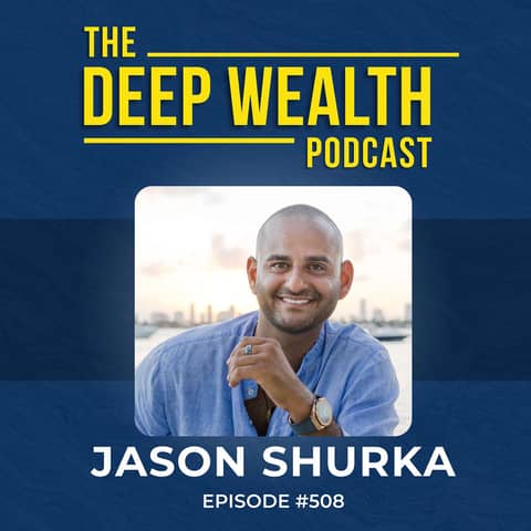 Visionary Founder Jason Shurka On One Health Strategy That Can Help Unlock Your True Wealth In Business And Beyond (#508)