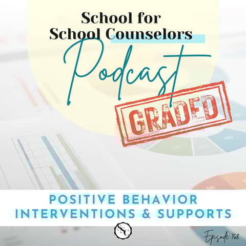 GRADED: PBIS- Positive Behavior Interventions & Supports