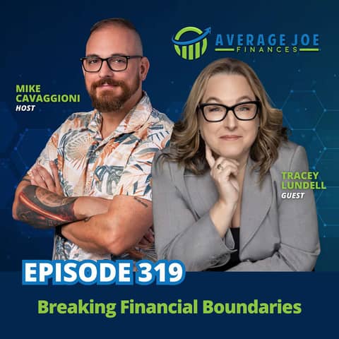 319. Breaking Financial Boundaries with Tracey Lundell