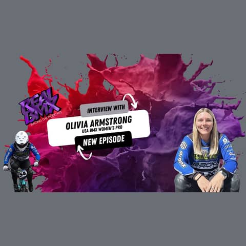 Real BMX Racing the podcast interview with USA BMX Women's Pro Olivia Armstrong