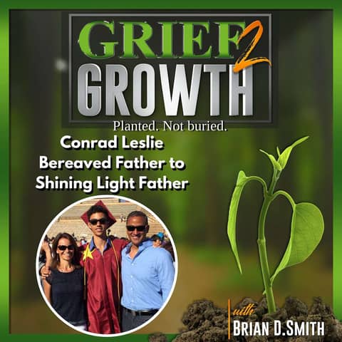 FATHER'S PERSPECTIVE: Conrad Leslie on Healing, Forgiveness, and Signs from Beyond
