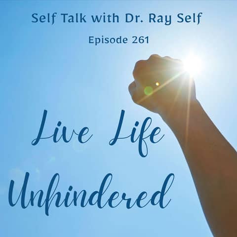 Live Life Unhindered