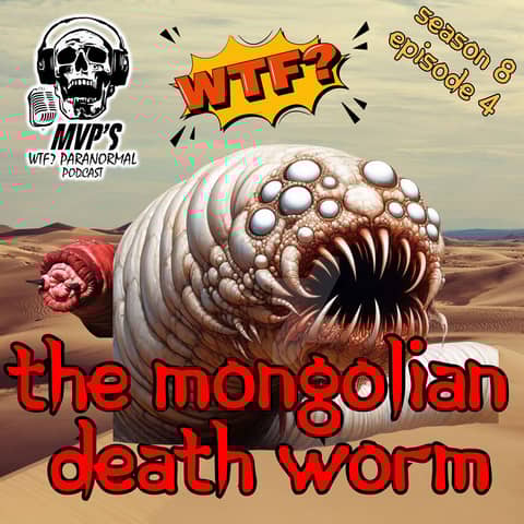 The Mongolian Death Worm S8 E4