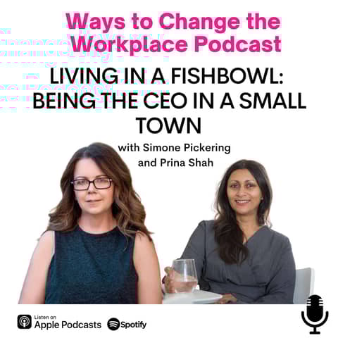 158. Living in a Fishbowl: Being the CEO in a Small Town with Simone Pickering