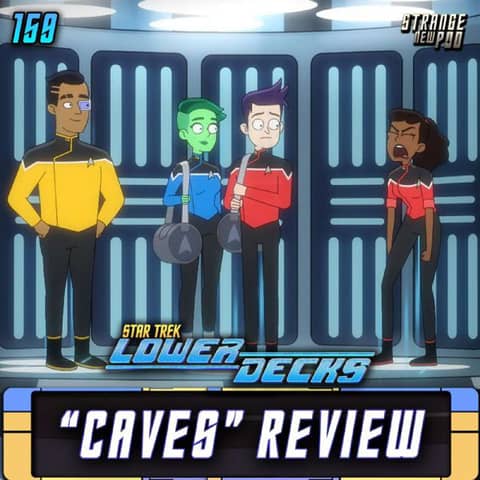 Lower Decks "Caves" Review