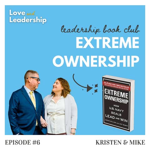 Leadership Book Club: Extreme Ownership by Jocko Willink