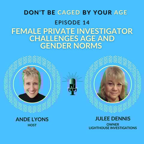 EP 14 Female Private Investigator Challenges Age and Gender Norms