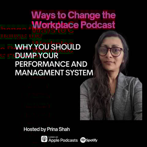 121. Why You Should Dump Your Performance and Managment System with Prina Shah