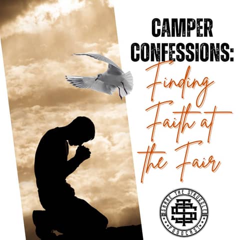 Camper Confessions: Finding Faith at the Fair