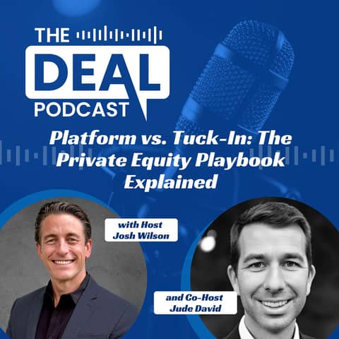 Platform vs. Tuck-In: The Private Equity Playbook Explained