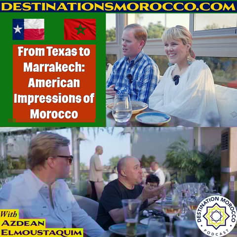 From Texas to Marrakech: American Impressions of Morocco