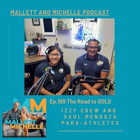 Ep.190 The Road To GOLD (Izzy Crew and Saul Mendoza- Para-athletes)