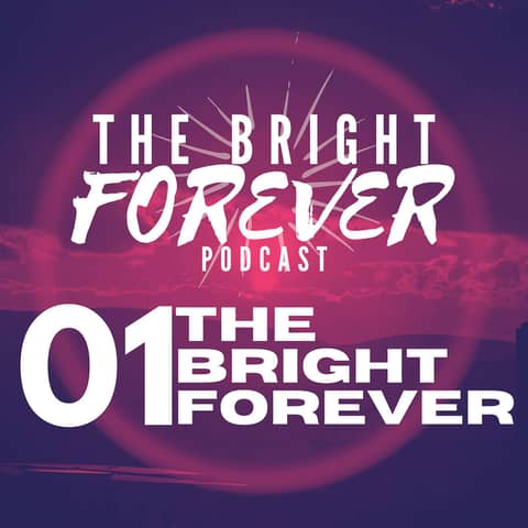 The Bright Forever