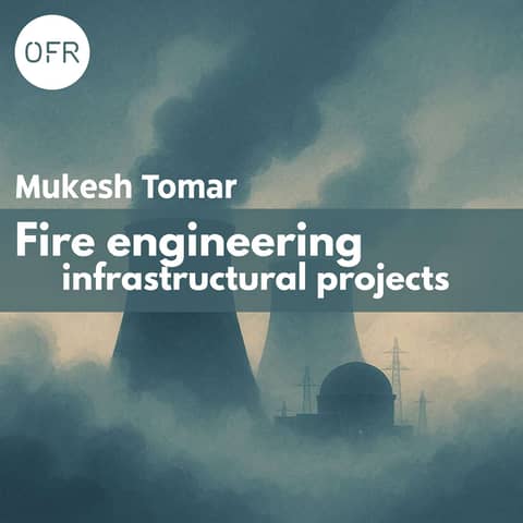 206 - Fire Engineering Infrastructural Projects with Mukesh Tomar