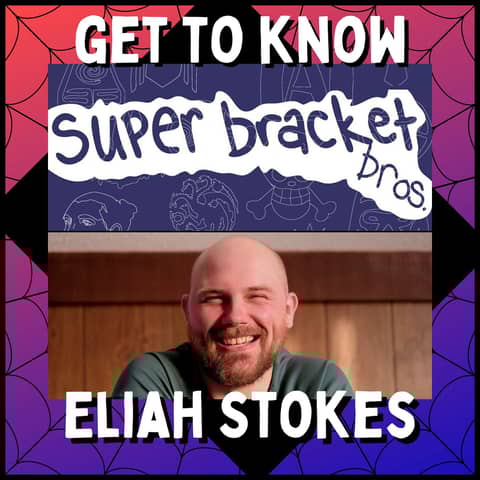 Interviewing Eliah Stokes - Writer, Artist, and "Assistant to the Bracketologist" on Super Bracket Bros