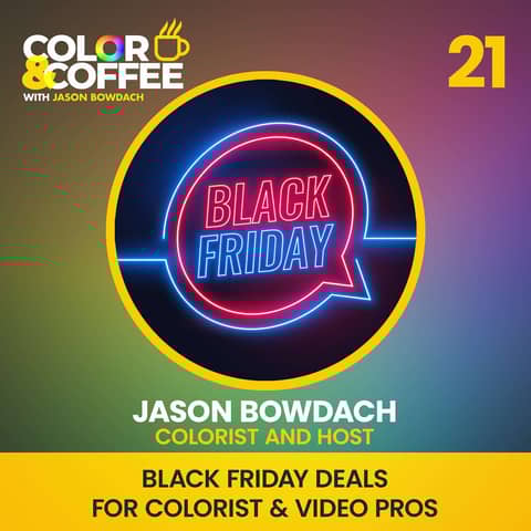 Jason's Favorite Black Friday Deals for Colorists and Video Professionals 2025